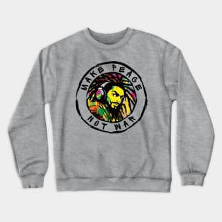 Make Peace Not War Crewneck Sweatshirt